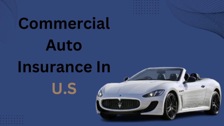 Commercial Auto Insurance In U.S