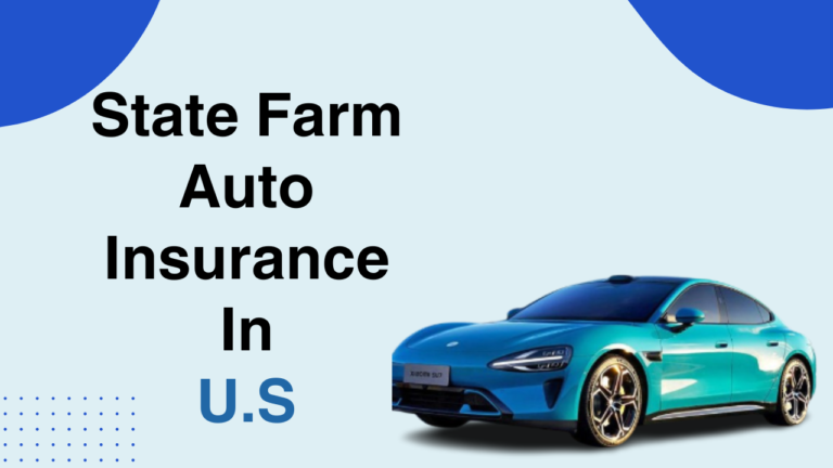 State Farm Auto Insurance In U.S