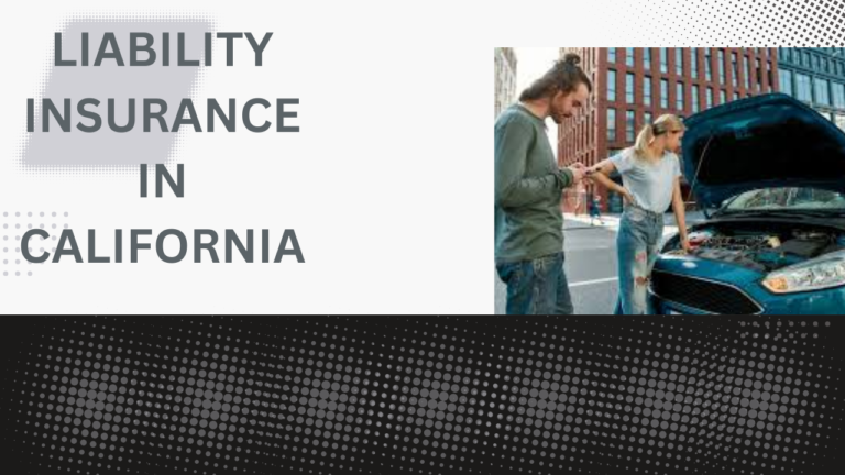 liability Insurance in California