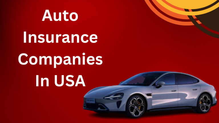 Auto Insurance Companies In USA