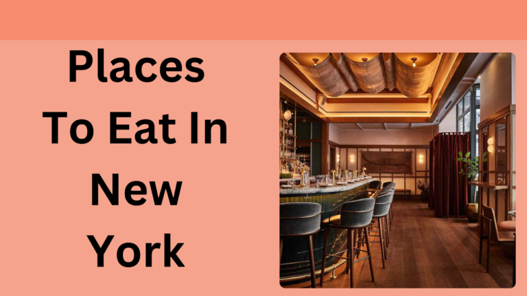 Places To Eat In New York