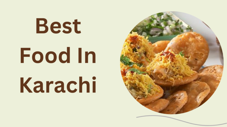 Best Food In Karachi