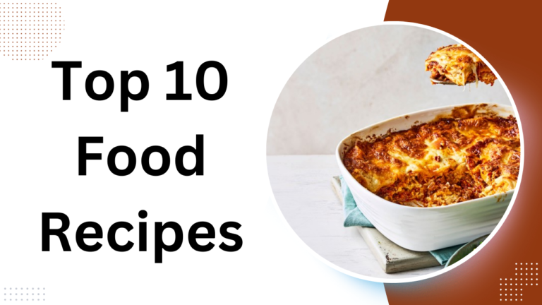 Top 10 Food Recipes