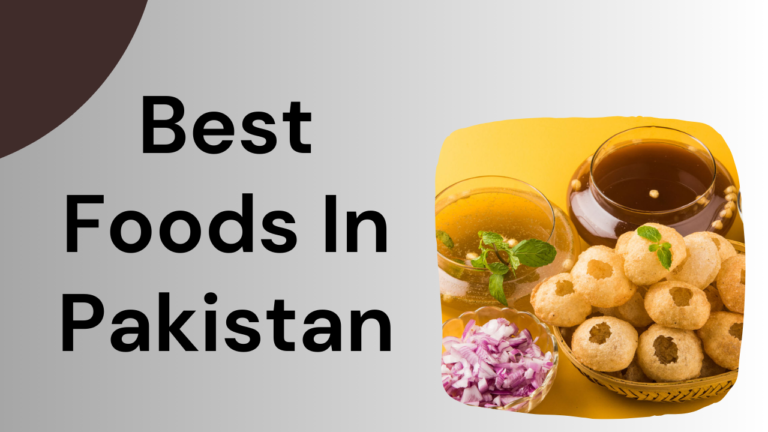 Best Foods In Pakistan