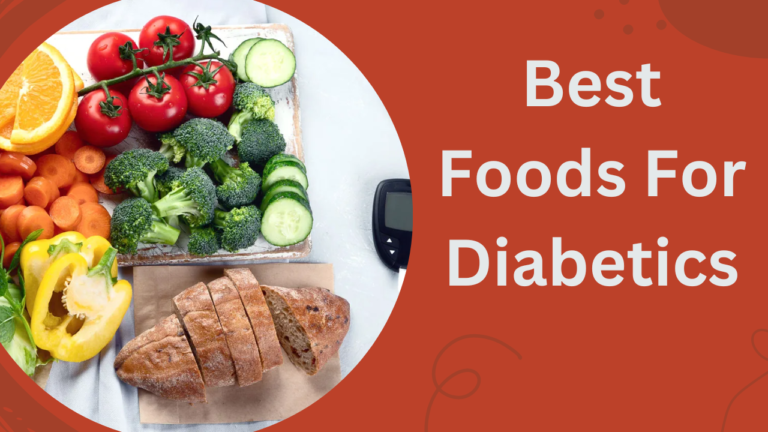 Best Foods For Diabetics