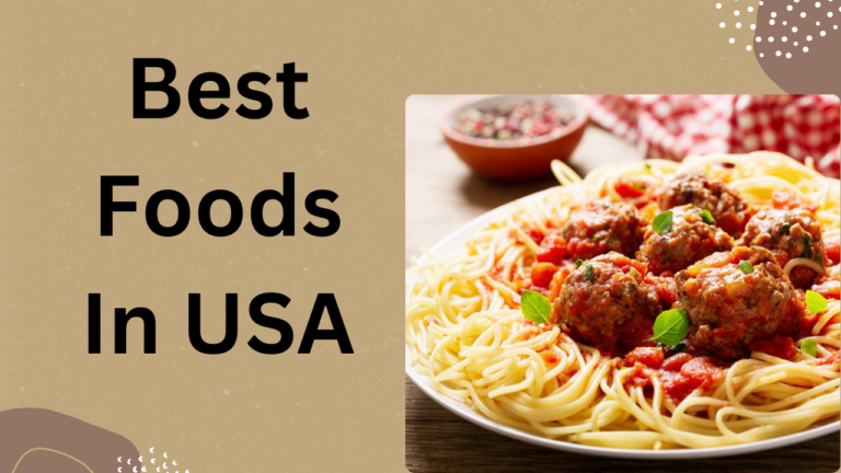 Best Foods In USA