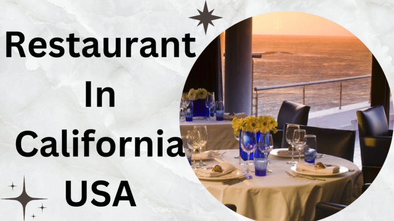 Restaurant In California USA