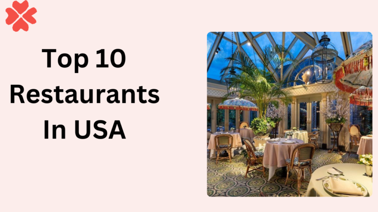 Top 10 Restaurants In USA