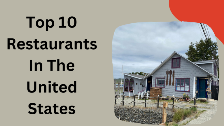 Top 10 Restaurants In The United States