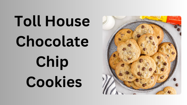 Toll House Chocolate Chip Cookies