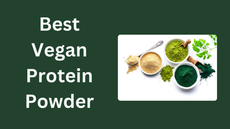 Best Vegan Protein Powder