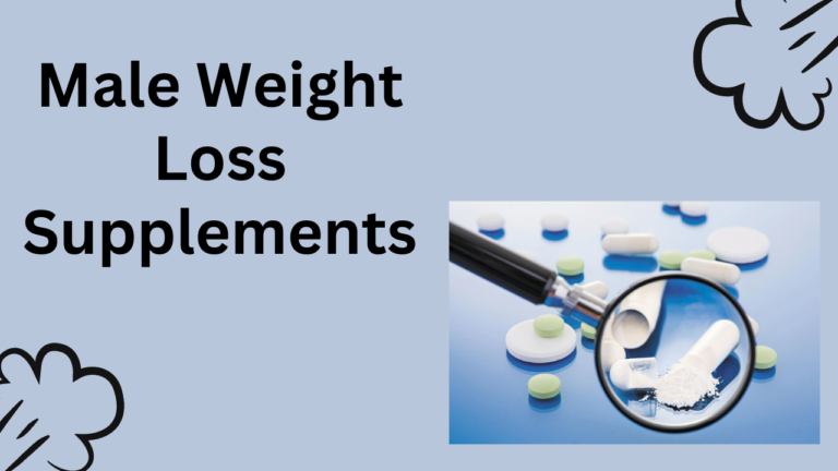 Male Weight Loss Supplements