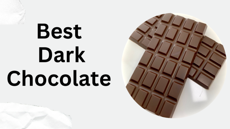 Best Dark Chocolate